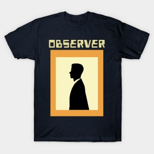 Observer T-Shirt